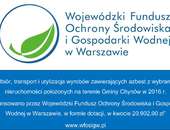 Odbiór, transport i utylizacja wyrobów zawierających azbest z wybranych nieruchomości położonych na terenie Gminy Chynów w 2016 r.