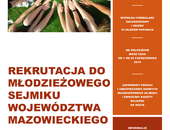 MŁODZIEŻOWY SEJMIK WOJEWÓDZTWA MAZOWIECKIEGO – zaproszenie młodzieży do kandydowania w wyborach